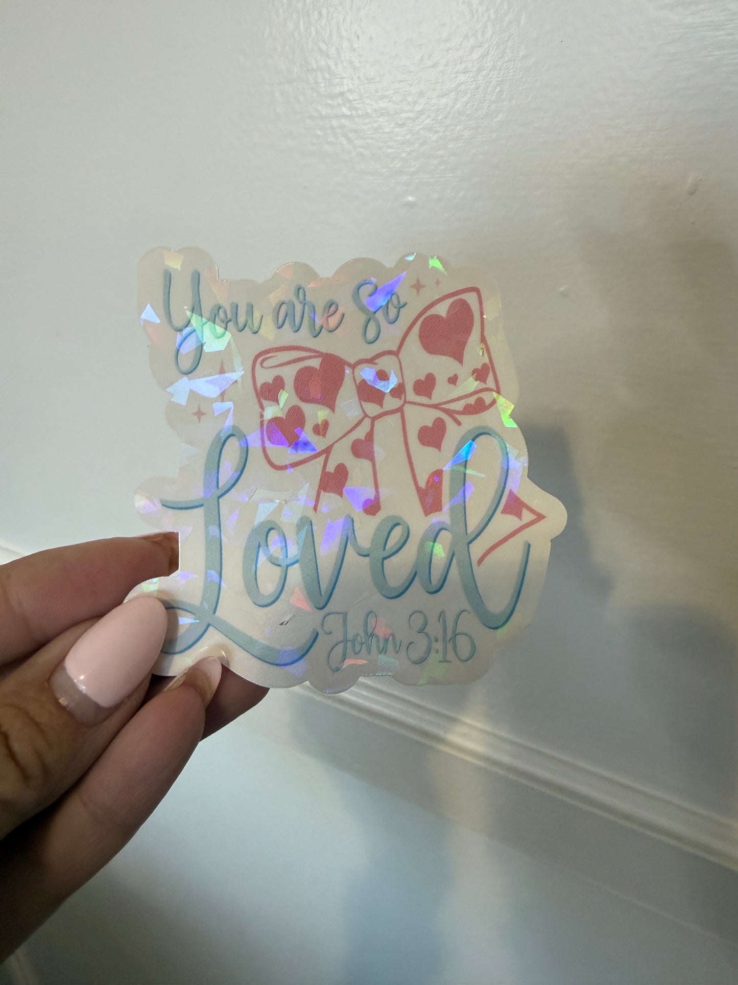 You Are So Loved sticker