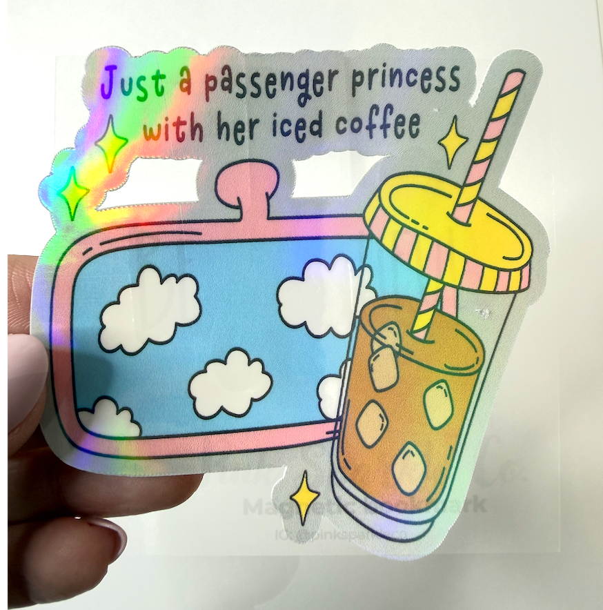 Just a Passenger Princess Sticker