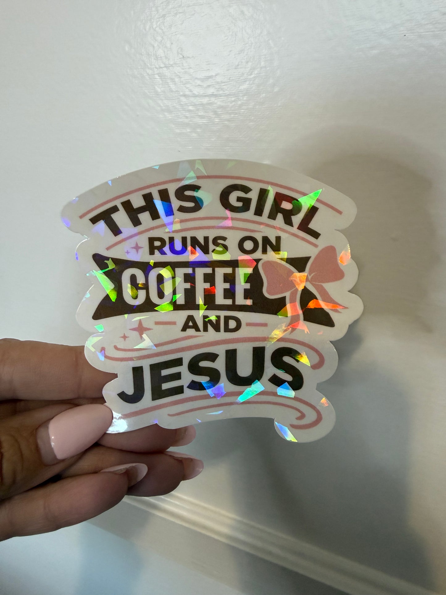 This Girl Runs on Coffee & Jesus sticker