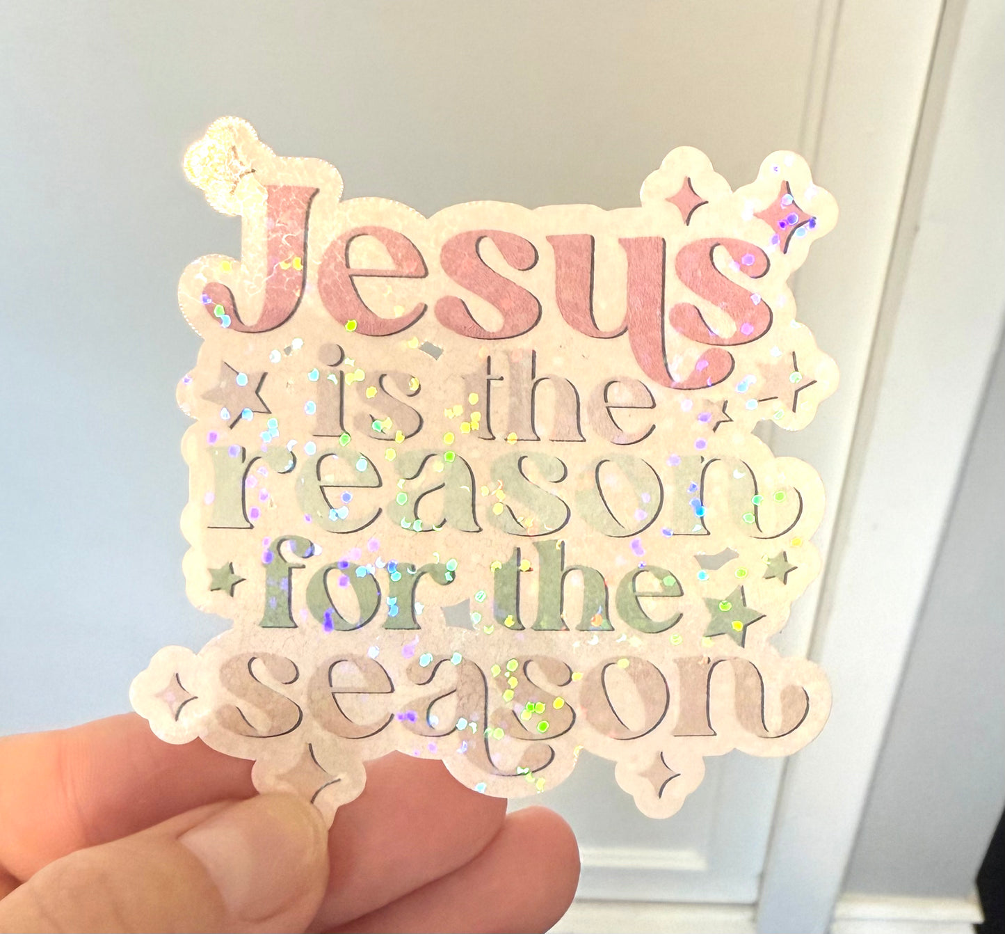 Jesus Is The Reason For The Season sticker