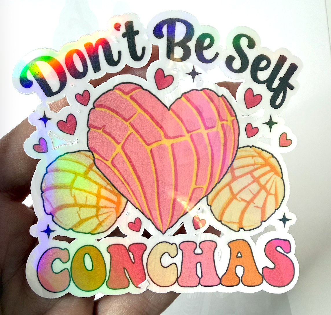 Don't Be Self Conchas Sticker